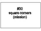 Square with Mission Corners